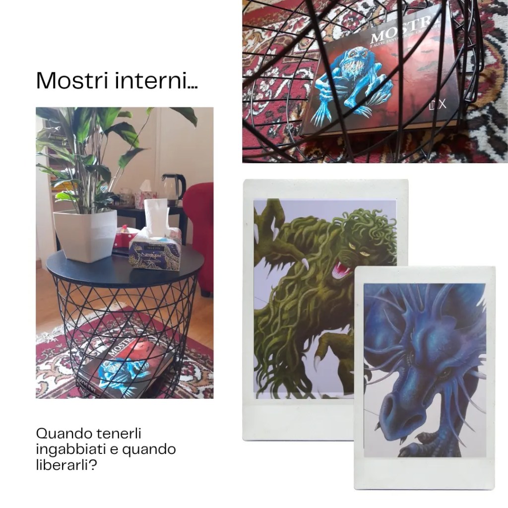 Mostri interiori: paure, ansie,&nbsp;macigni.